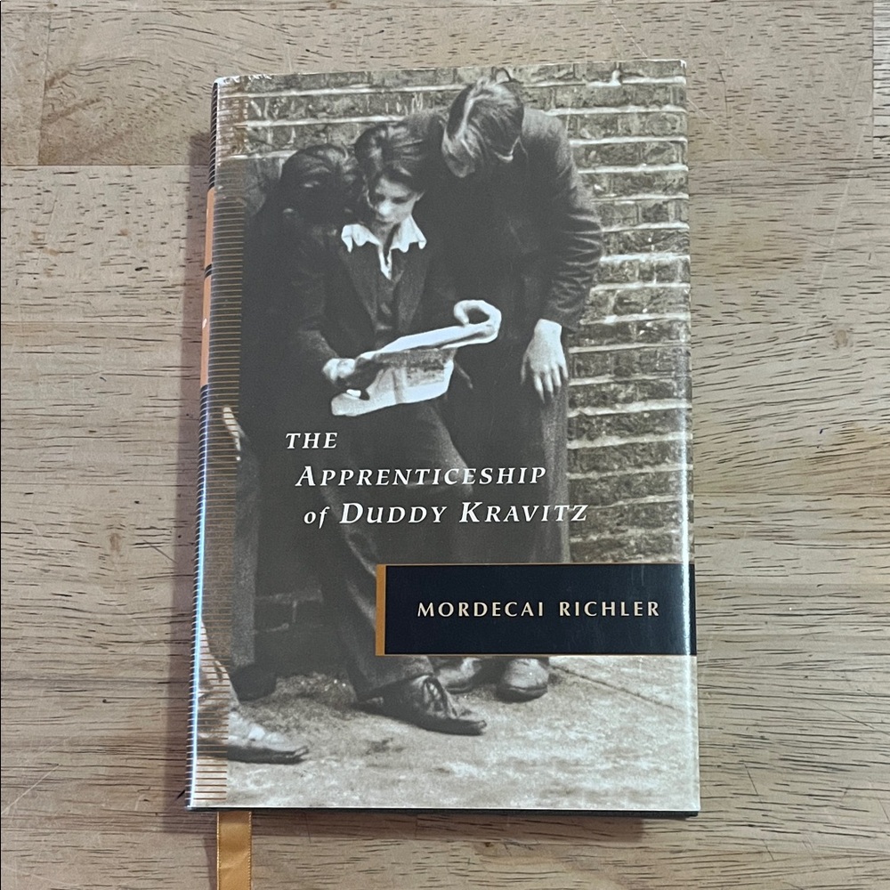 The Apprenticeship of Duddy Kravitz by Mordecai Richler